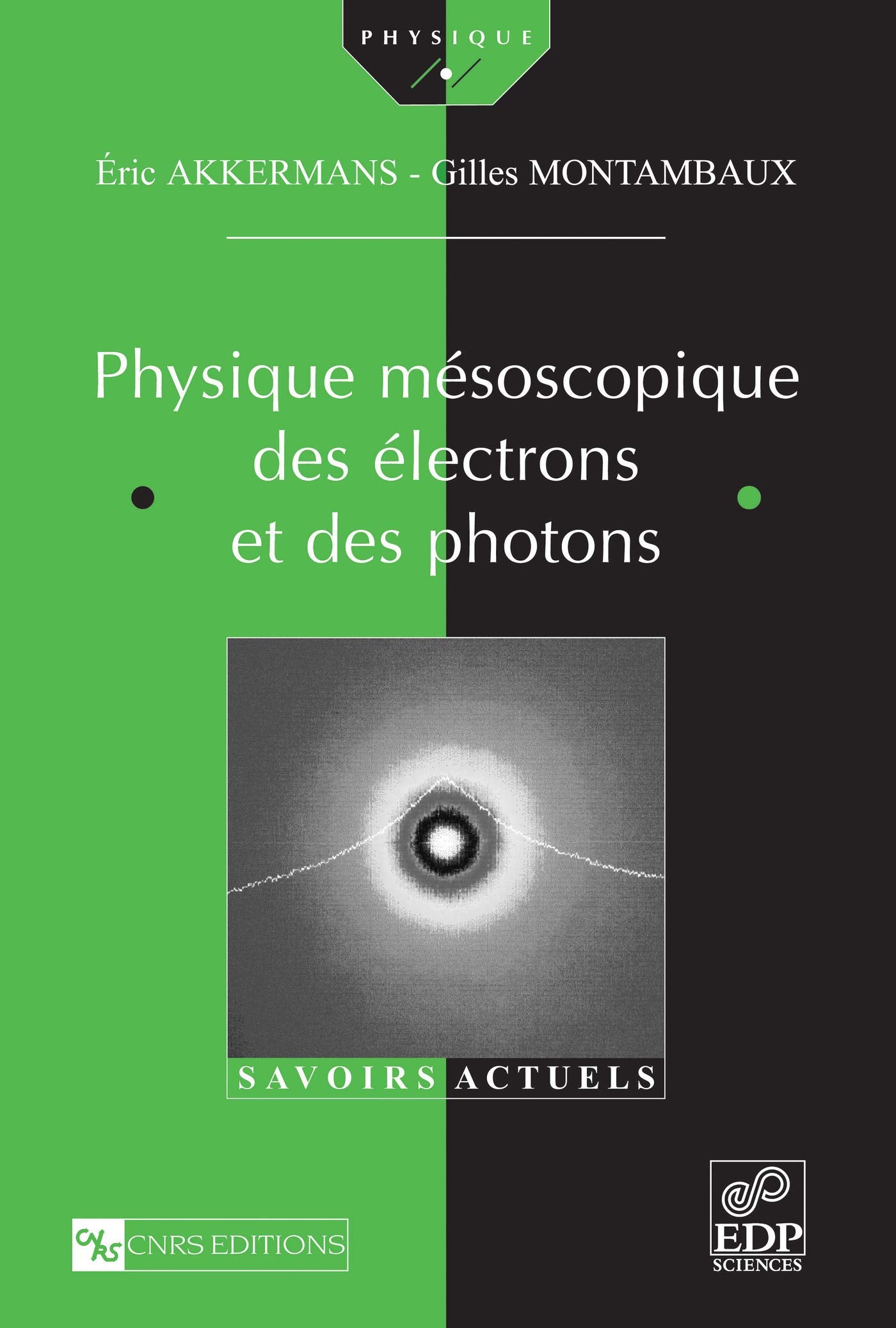 Physique mésoscopique des électrons et des photons book