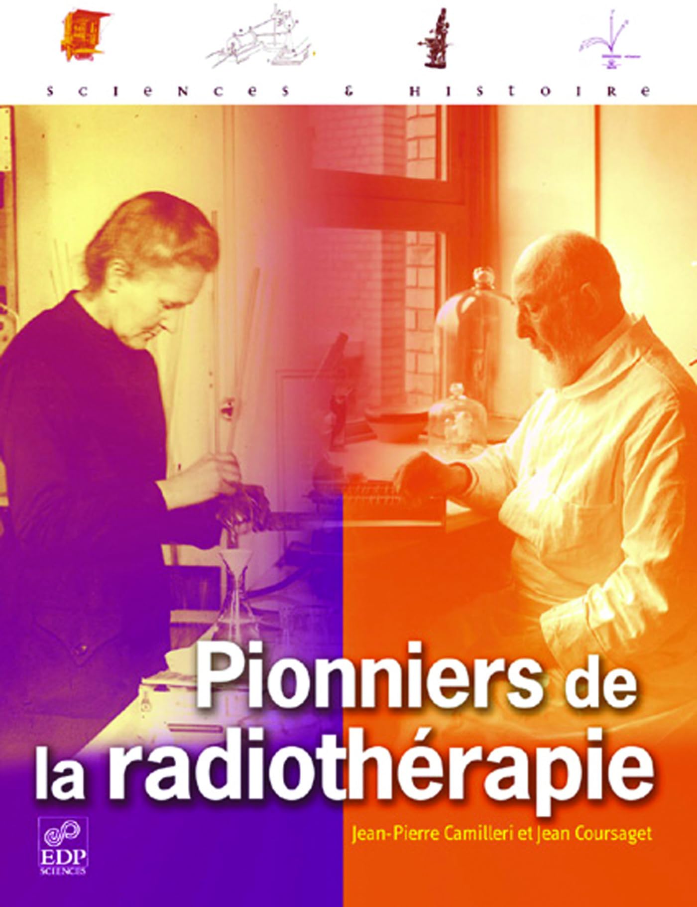 Pionniers de la radiothérapie book