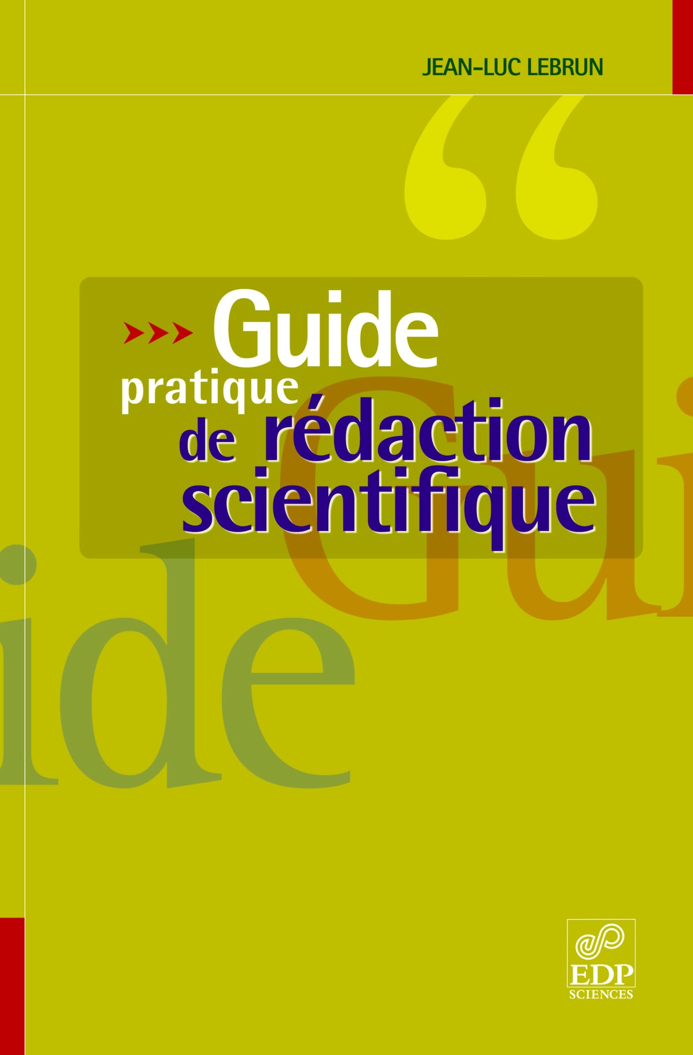 Guide pratique de rédaction scientifique book