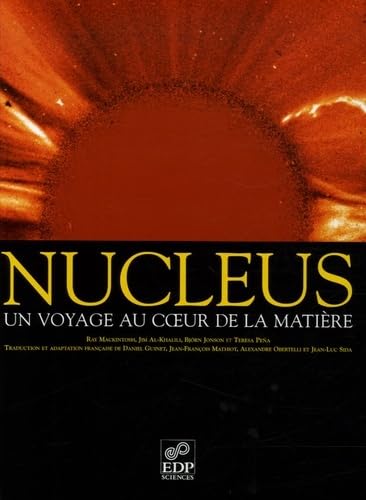 Nucleus un voyage au coeur de la matière (0) Natural Sciences