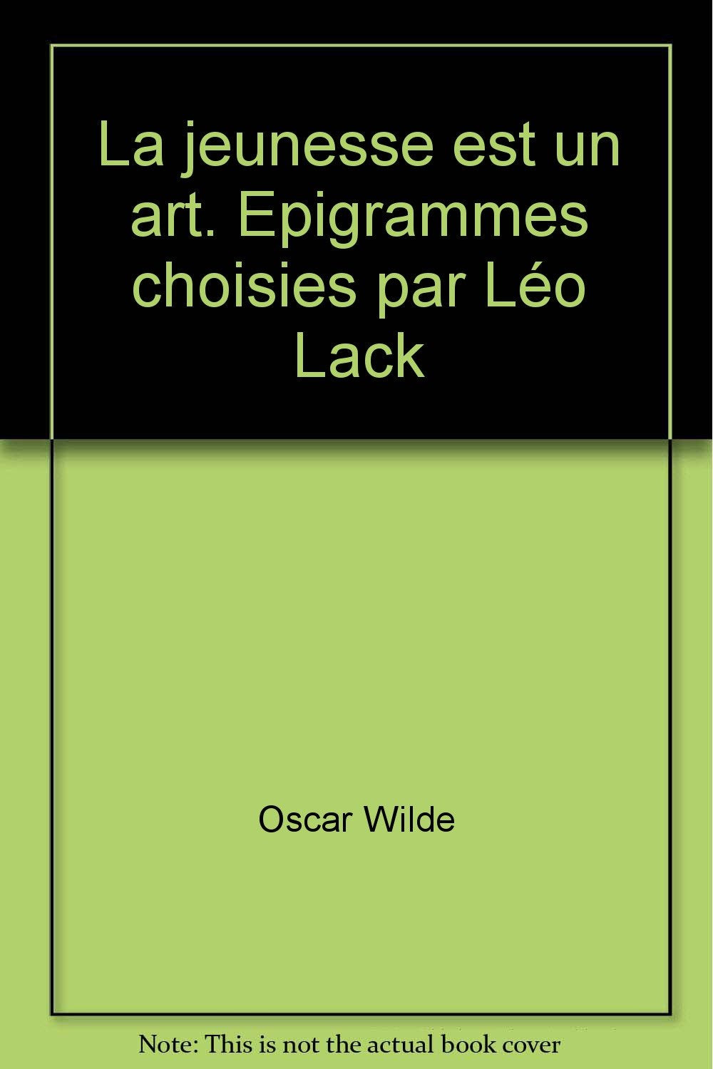 La jeunesse est un art : epigrammes (Jj Pauvert) Books