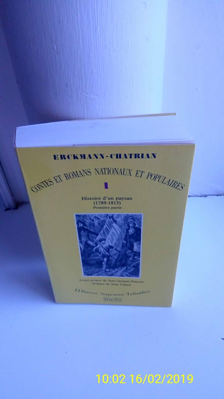 Contes et Romans Nationaux et Populaires Histoire d'Un paysan (1789-1815) Tome I. Books