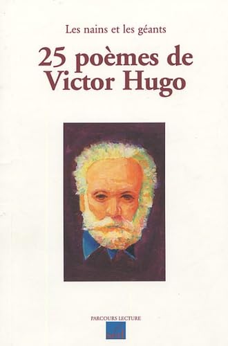 25 poèmes de Victor Hugo: Les nains et les géants Books