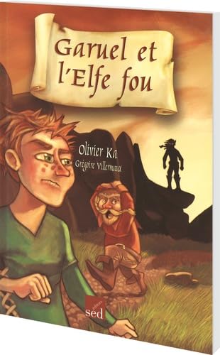 Garuel et l'elfe fou: Manuel scolaire Books
