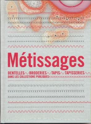 Métissages : Exposition, Paris, Musée du Luxembourg, 22 avril-14 juin 1998 book