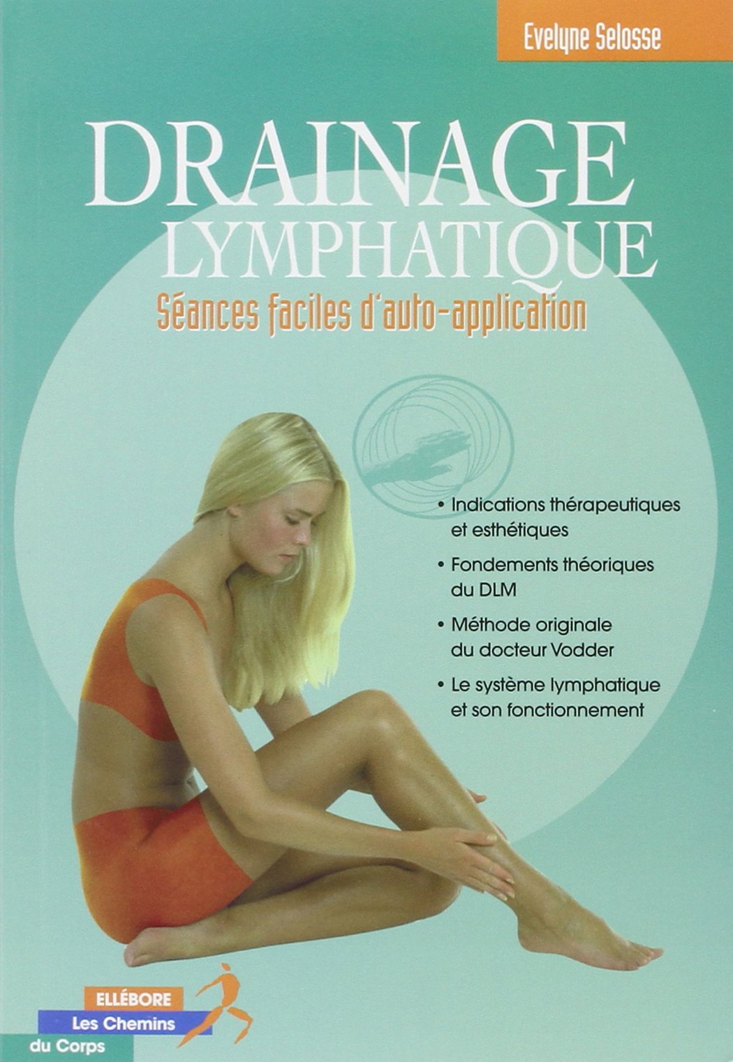 Drainage lymphatique : Méthode du docteur Vodder book