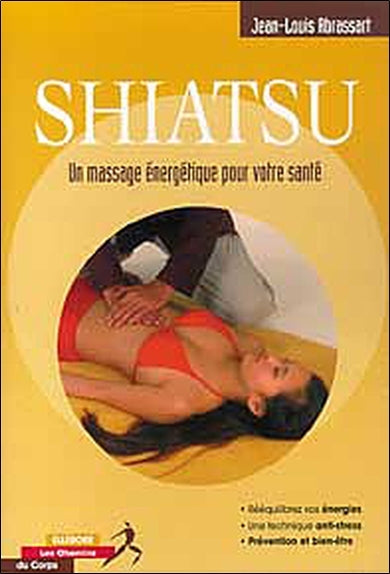 Shiatsu : un massage énergétique pour votre santé Books