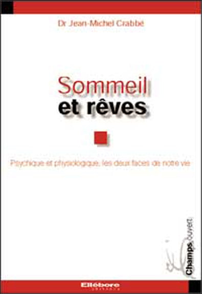 Sommeil et rêves : psychique et physiologique, les deux faces de notre vie Psychology