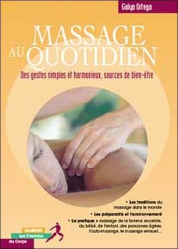 Massage au quotidien: Bien-être et harmonie les gestes simples Books
