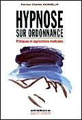 Hypnose sur ordonnance : Application médicale book
