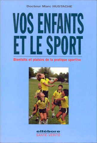 Vos enfants et le sport book