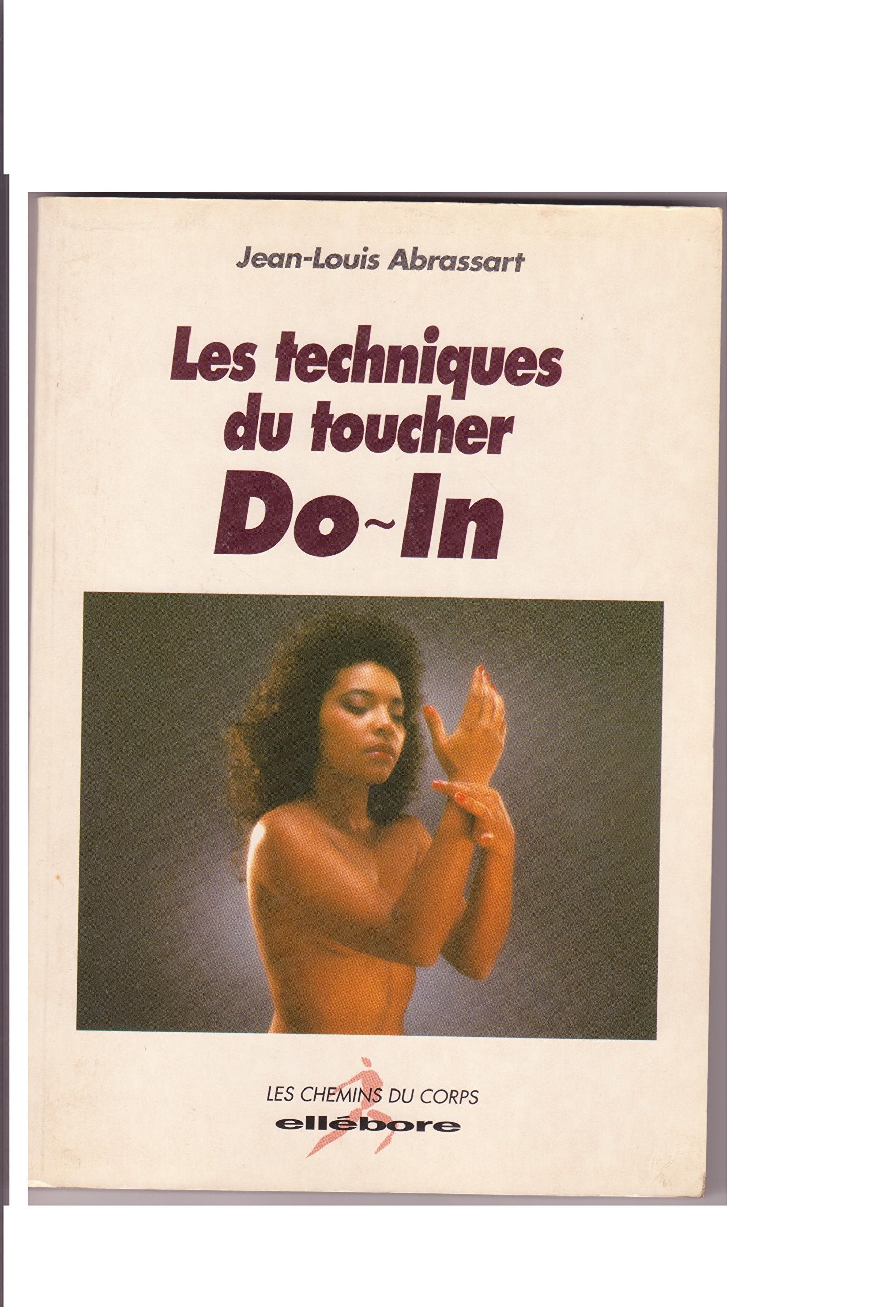 Do-in: Les techniques du toucher Books