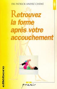 Retrouvez la forme après votre accouchement book