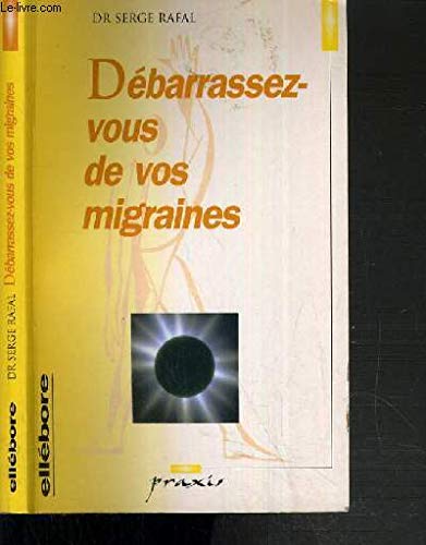 Débarrassez- vous de vos migraines book