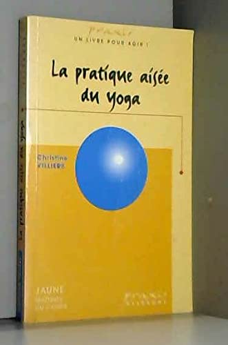La pratique aisée du yoga Lifestyle