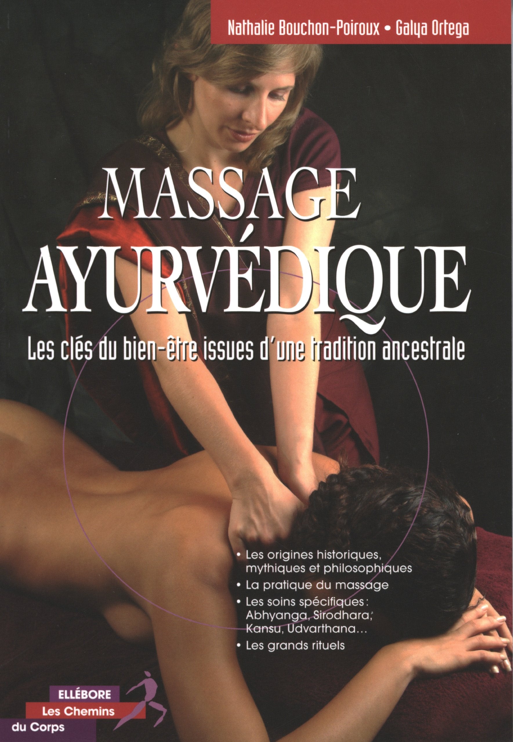massage ayurvedique les cles du bien-etre issue d une tradition ancestrale book