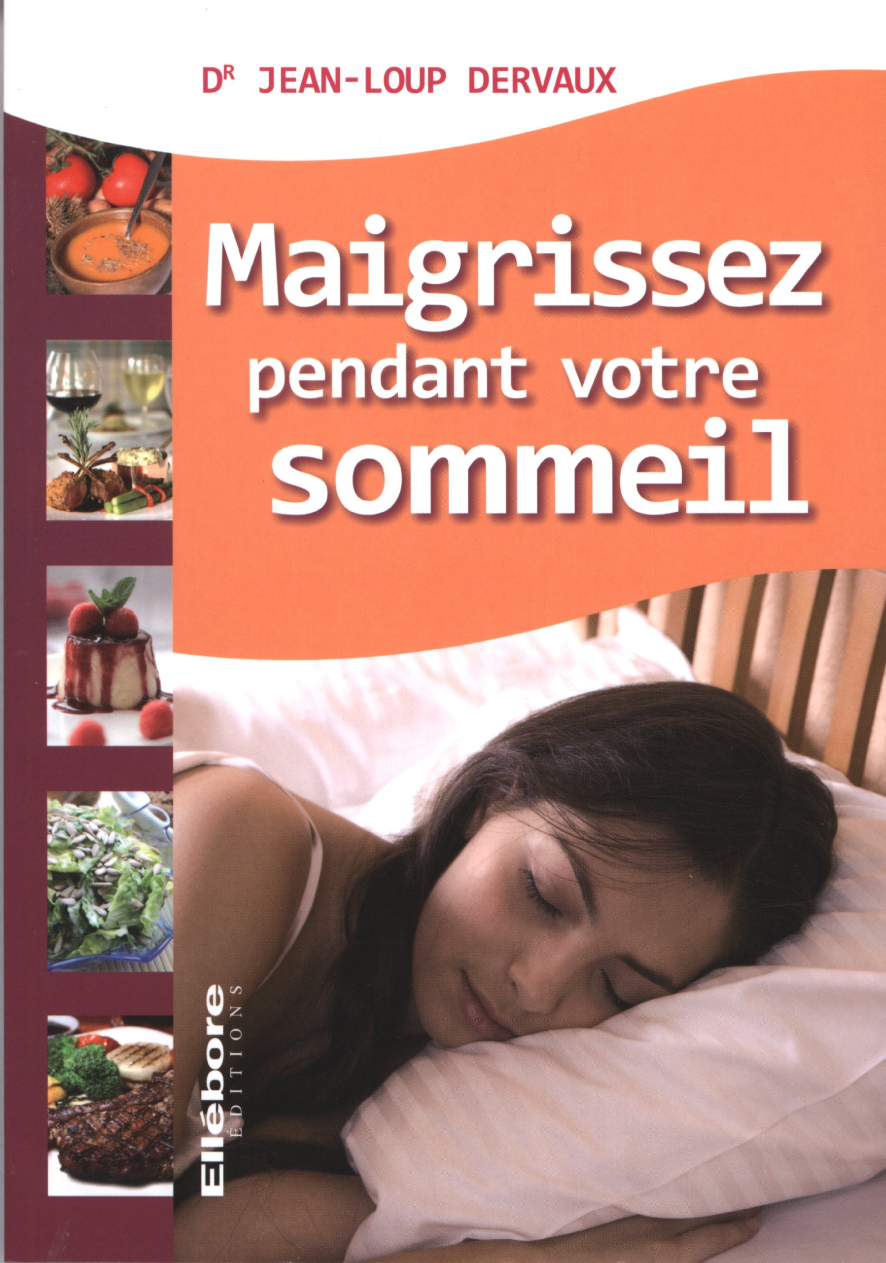Maigrissez pendant votre sommeil book