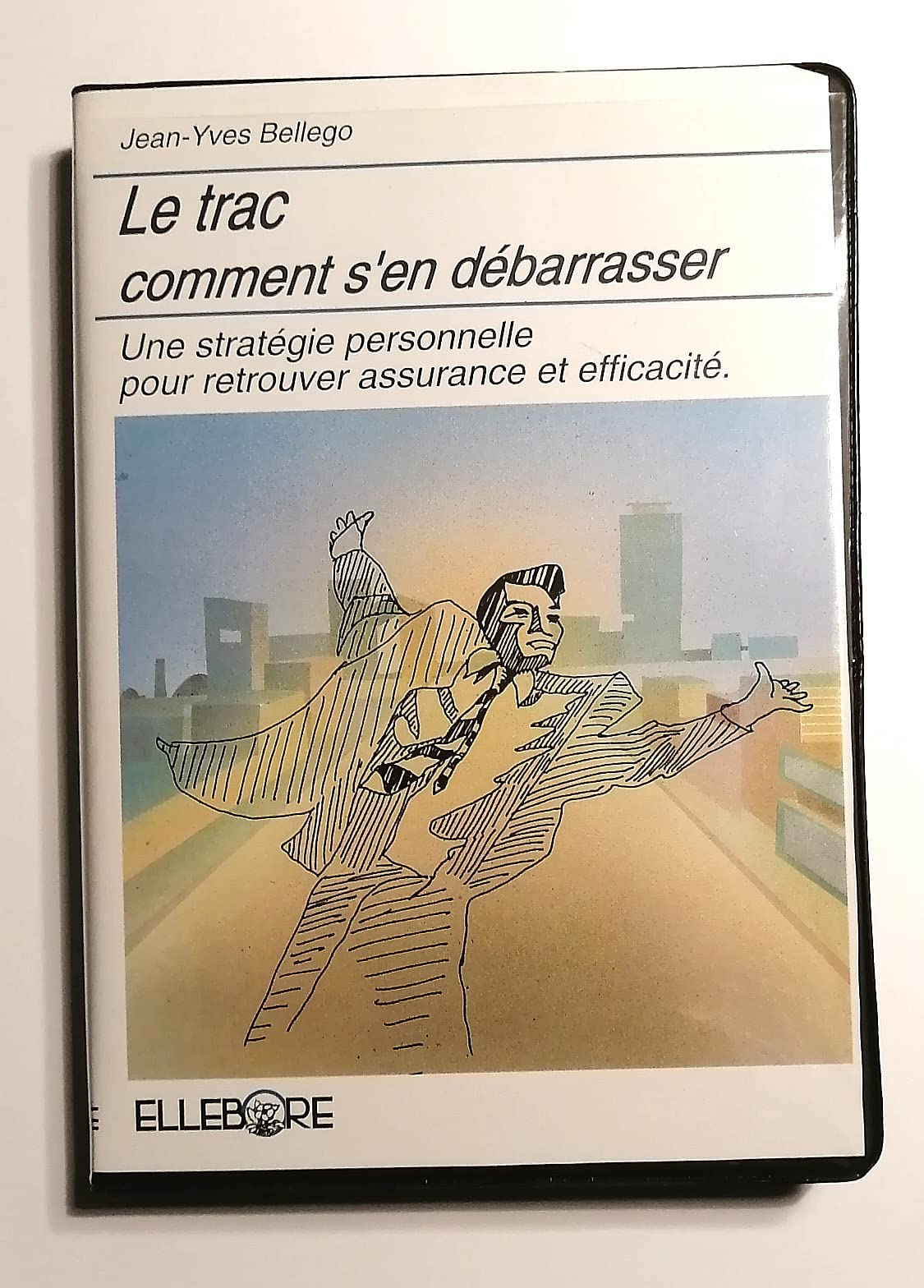 Trac comment s en debarrasser (Ellebore Livre+) Books