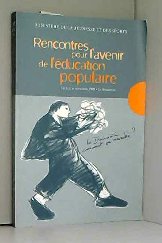 Rencontres Pour L'Avenir De L'Education Populaire book