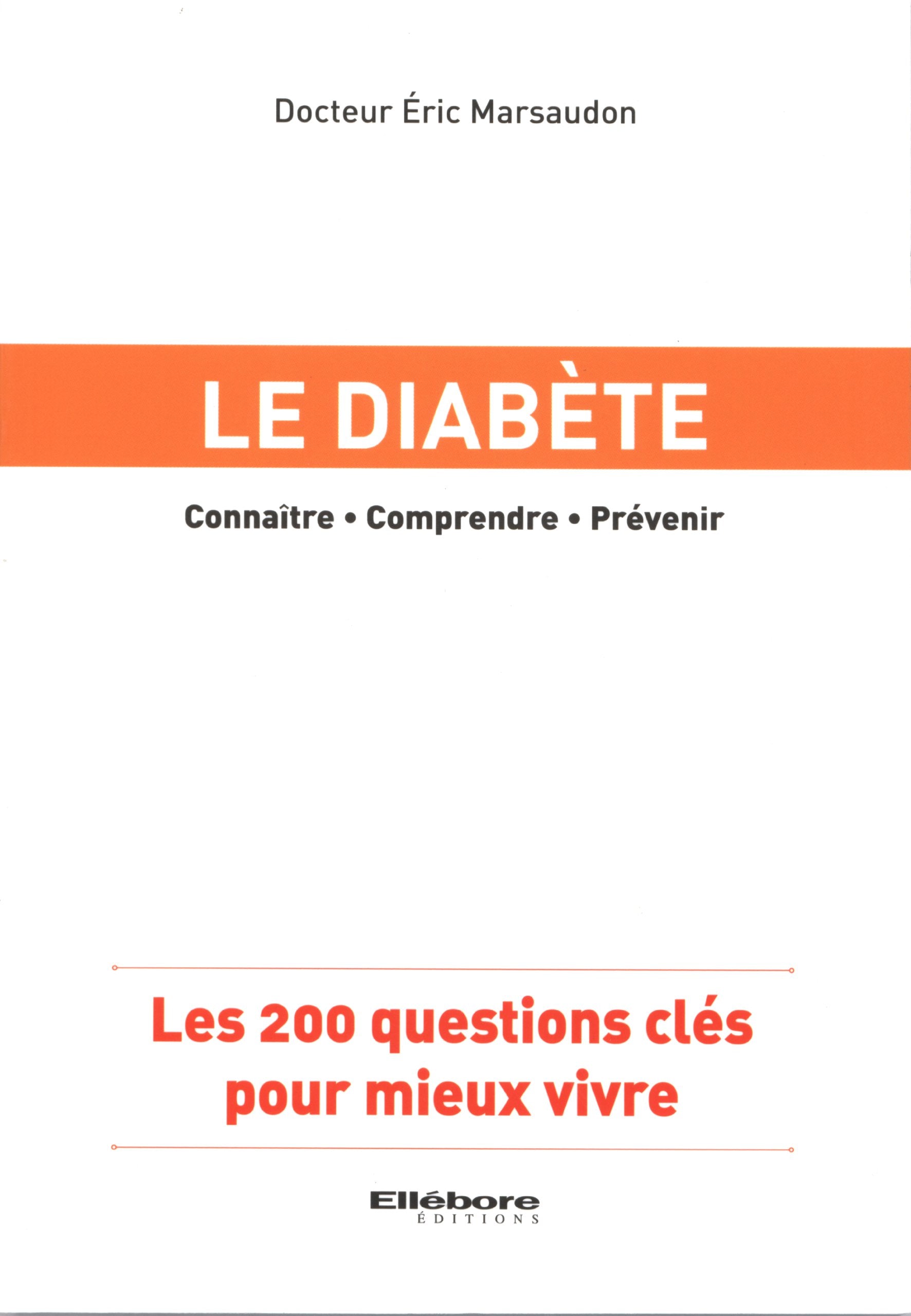 Le diabète - Les 200 questions clés pour mieux vivre book