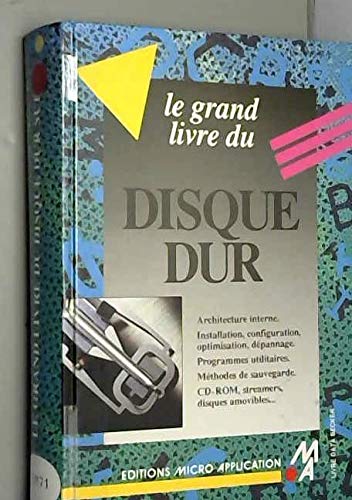 Le grand livre du disque dur book