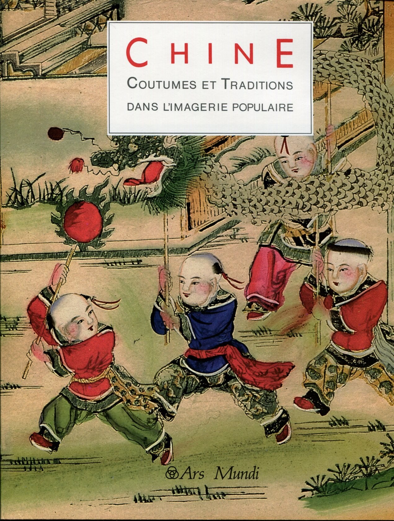 CHINE Coutumes et Traditions Dans L'Imagerie Populaire Books