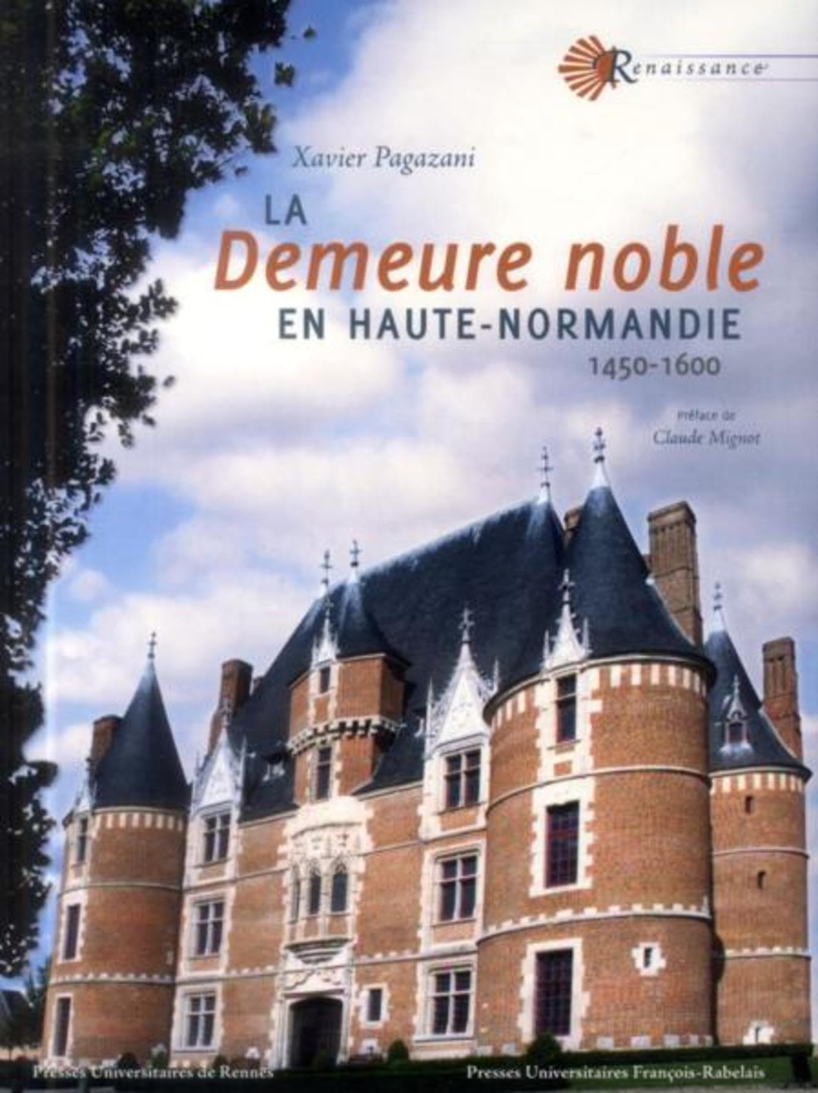DEMEURE NOBLE EN HAUTE NORMANDIE: 1450-1600 book