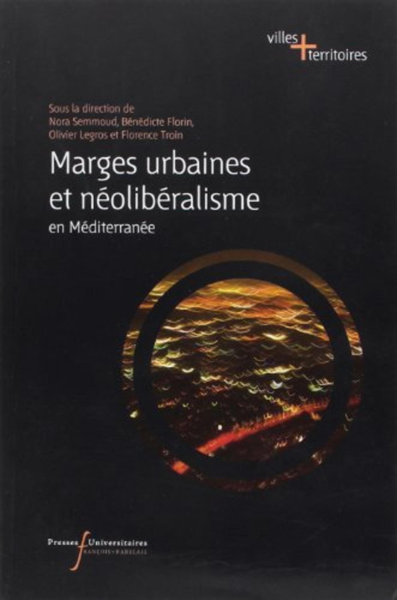 MARGES URBAINES ET NEOLIBERALISME: EN MEDITERRANEE book