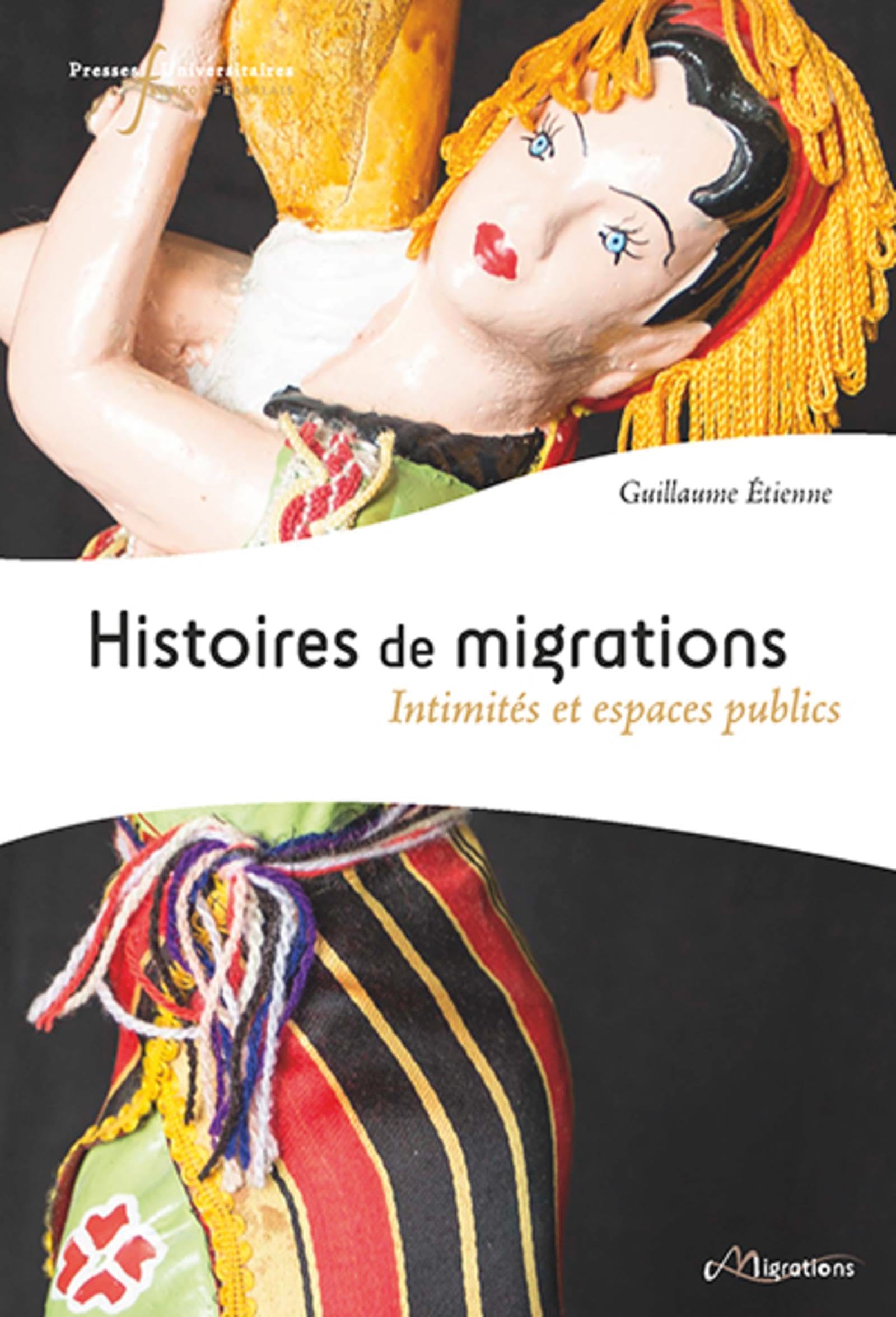 Histoires des migrations: Intimités et espaces publics book