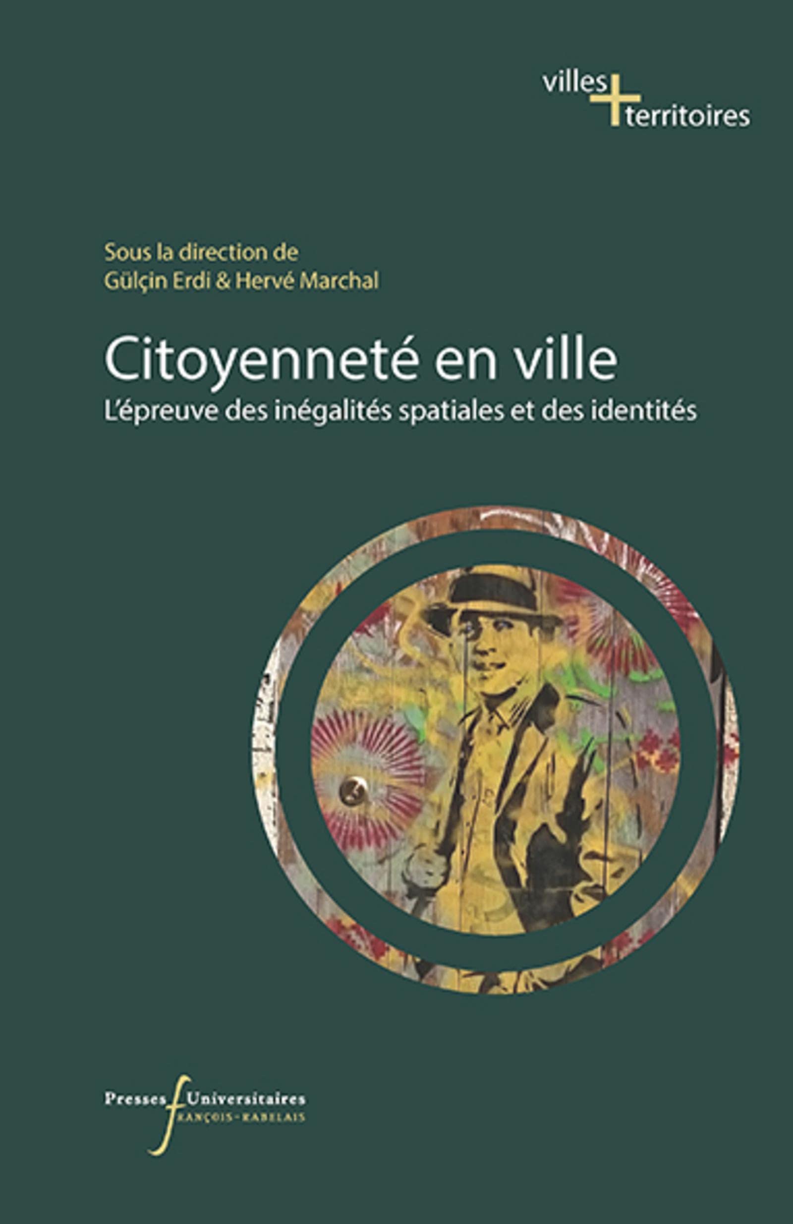 Citoyenneté en ville: L'épreuve des inégalités spatiales et des identités book
