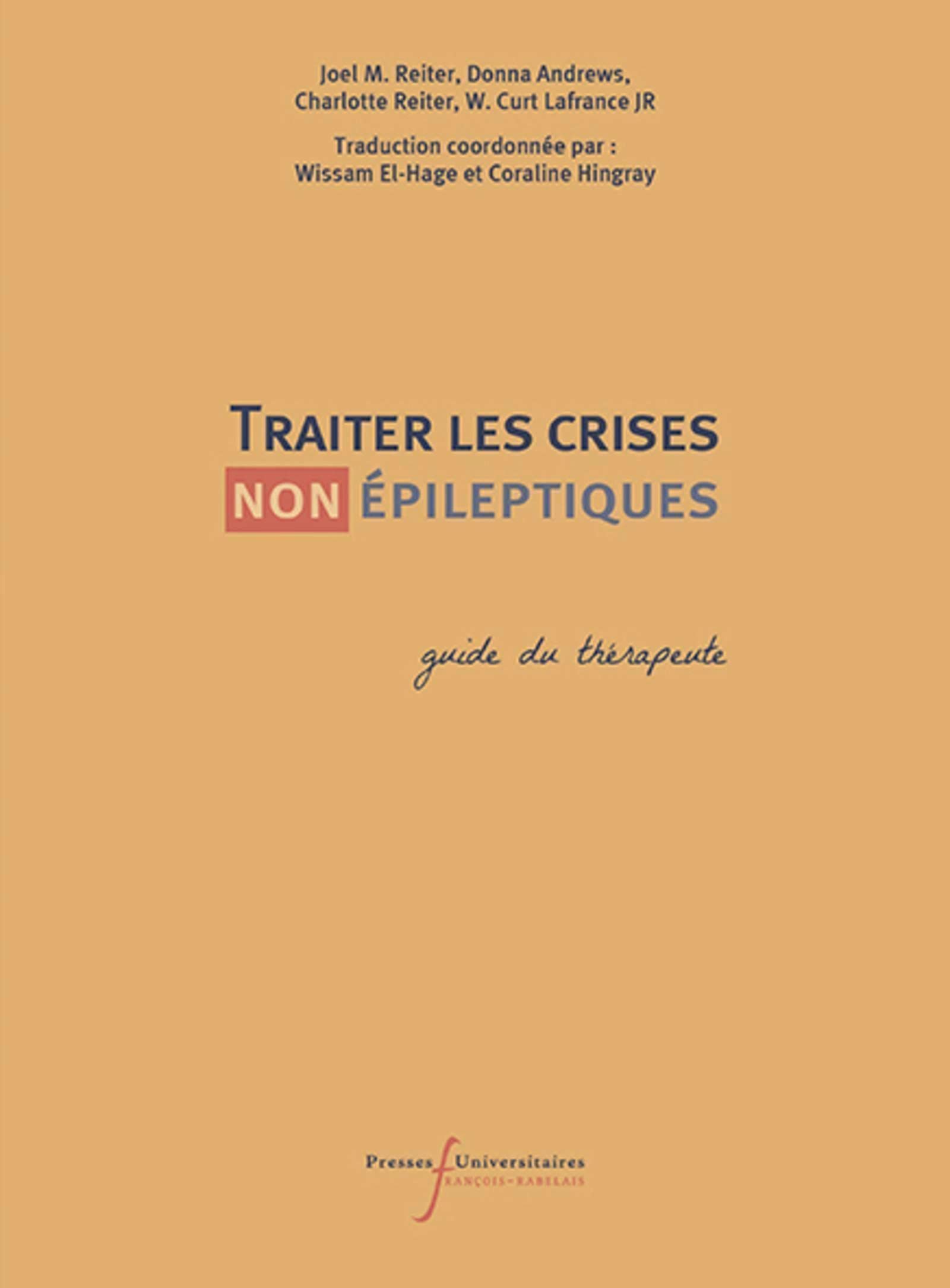 Traiter les crises (non) épileptiques: Guide du thérapeute Medicine