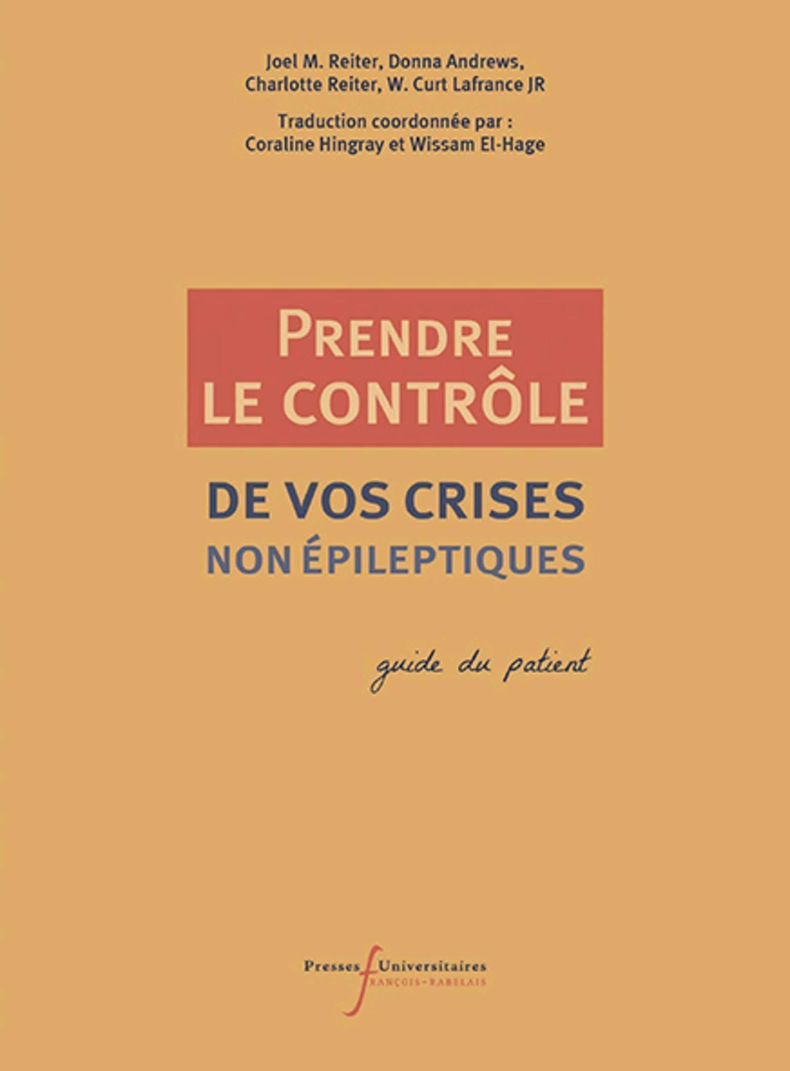 Prendre le contrôle de vos crises (non) épileptiques: Guide du patient book