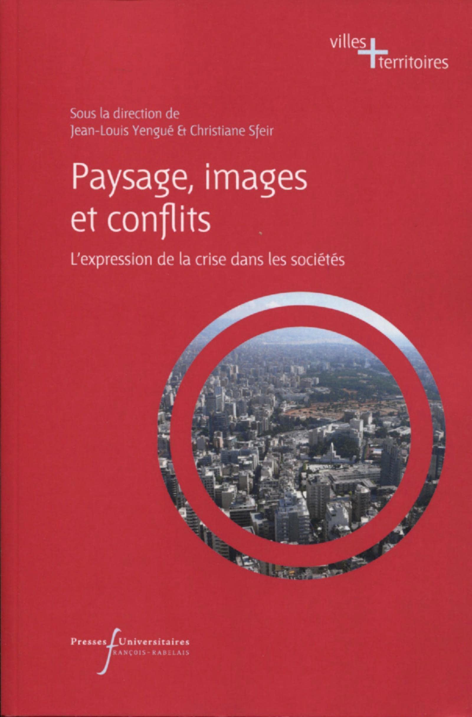Paysage, images et conflits: L'expression de la crise dans les sociétés book