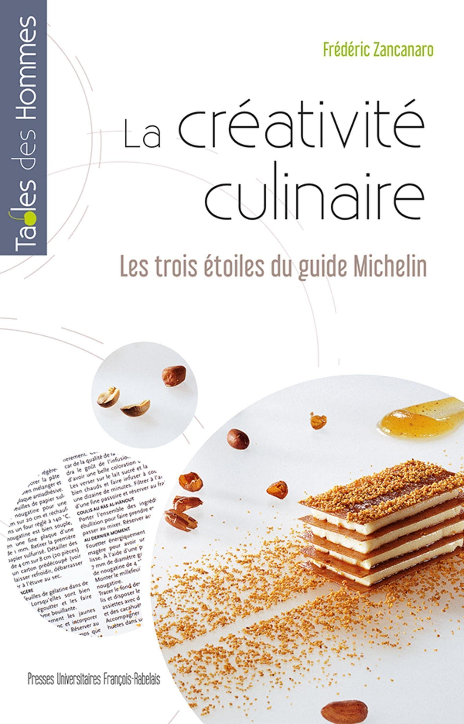 La créativité culinaire: Les trois étoiles du guide Michelin book