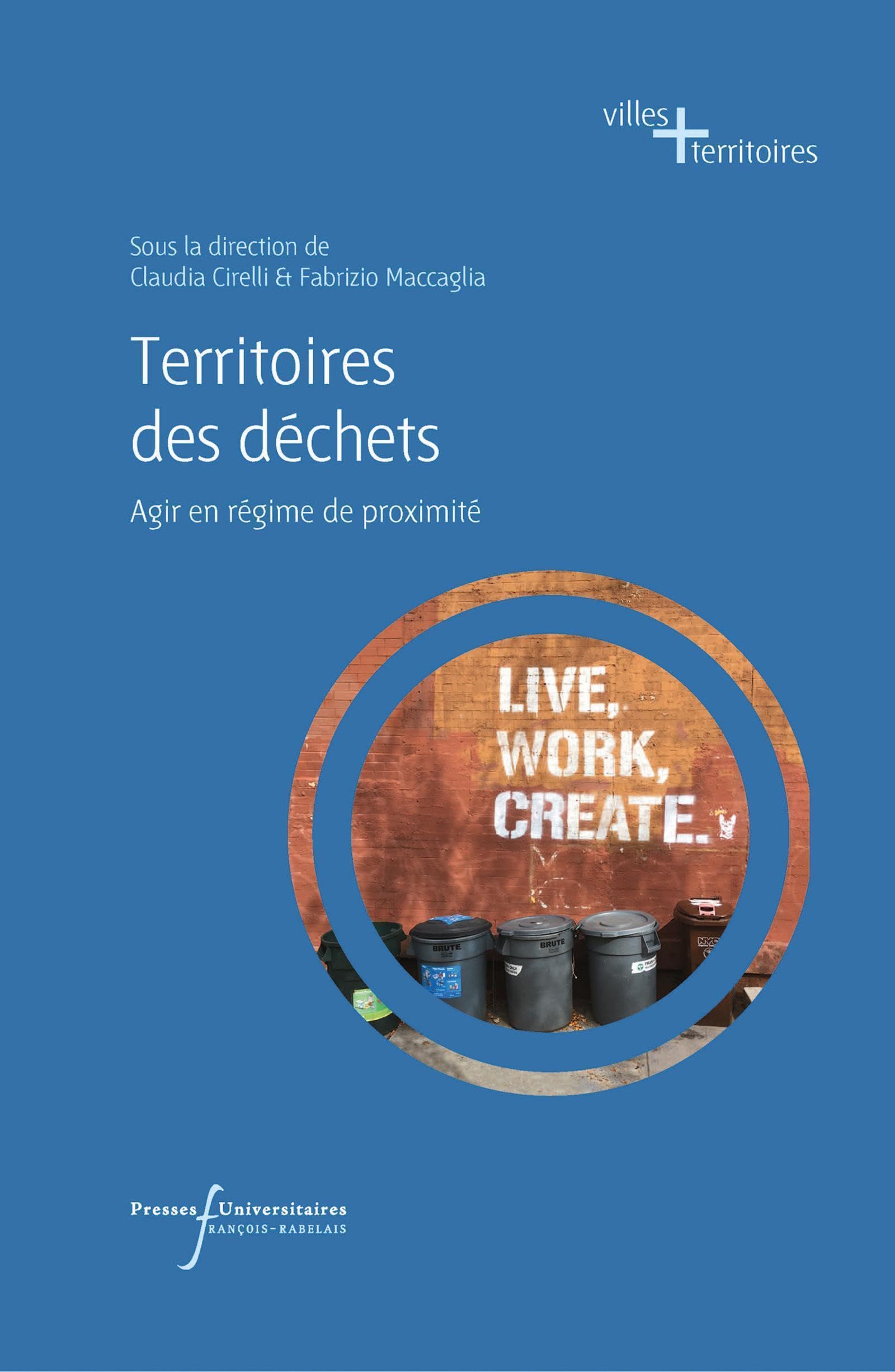Territoires des déchets: Agir en régime de proximité book