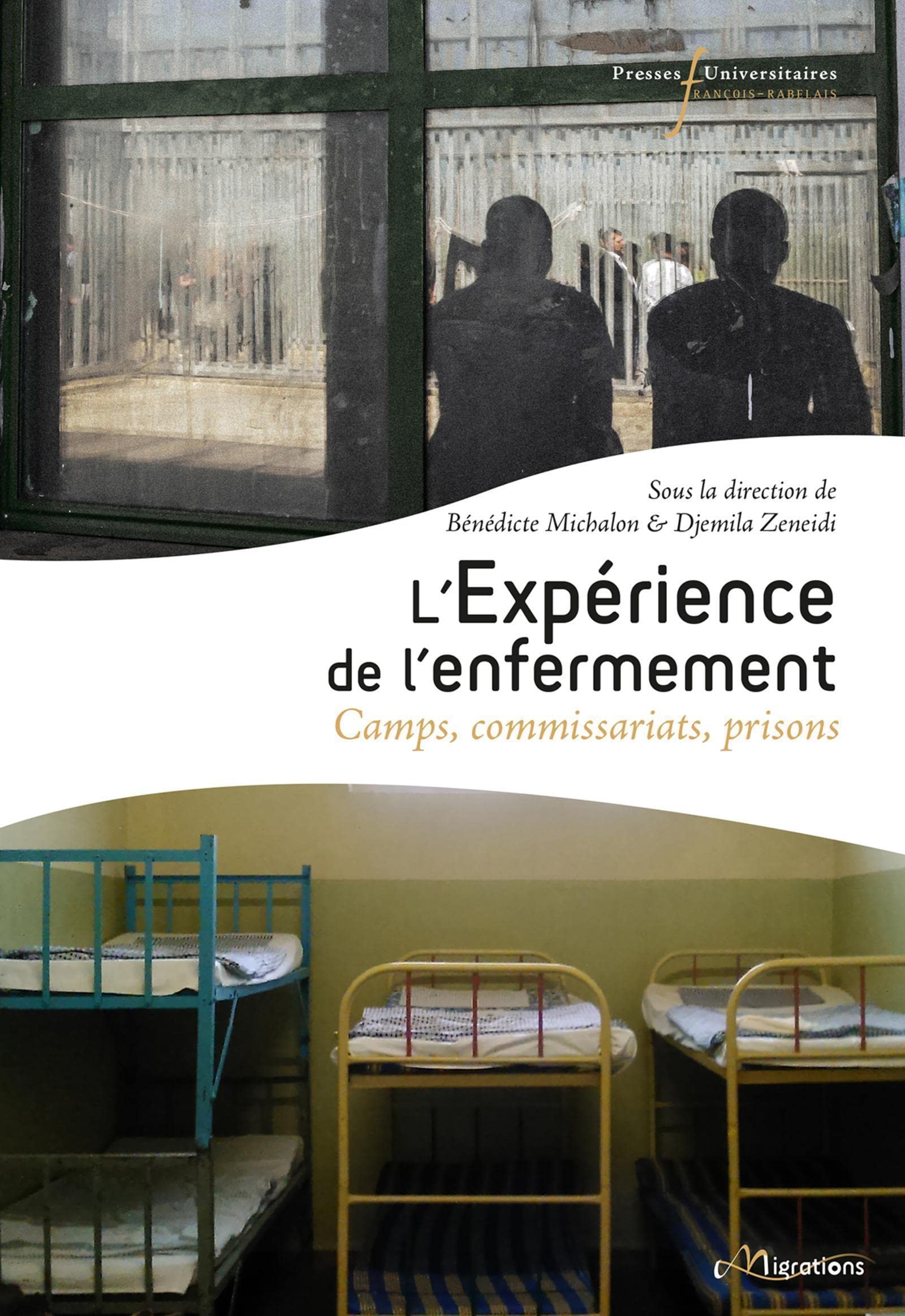 L'expérience de l'enfermement: Camps, commissariats, prisons book