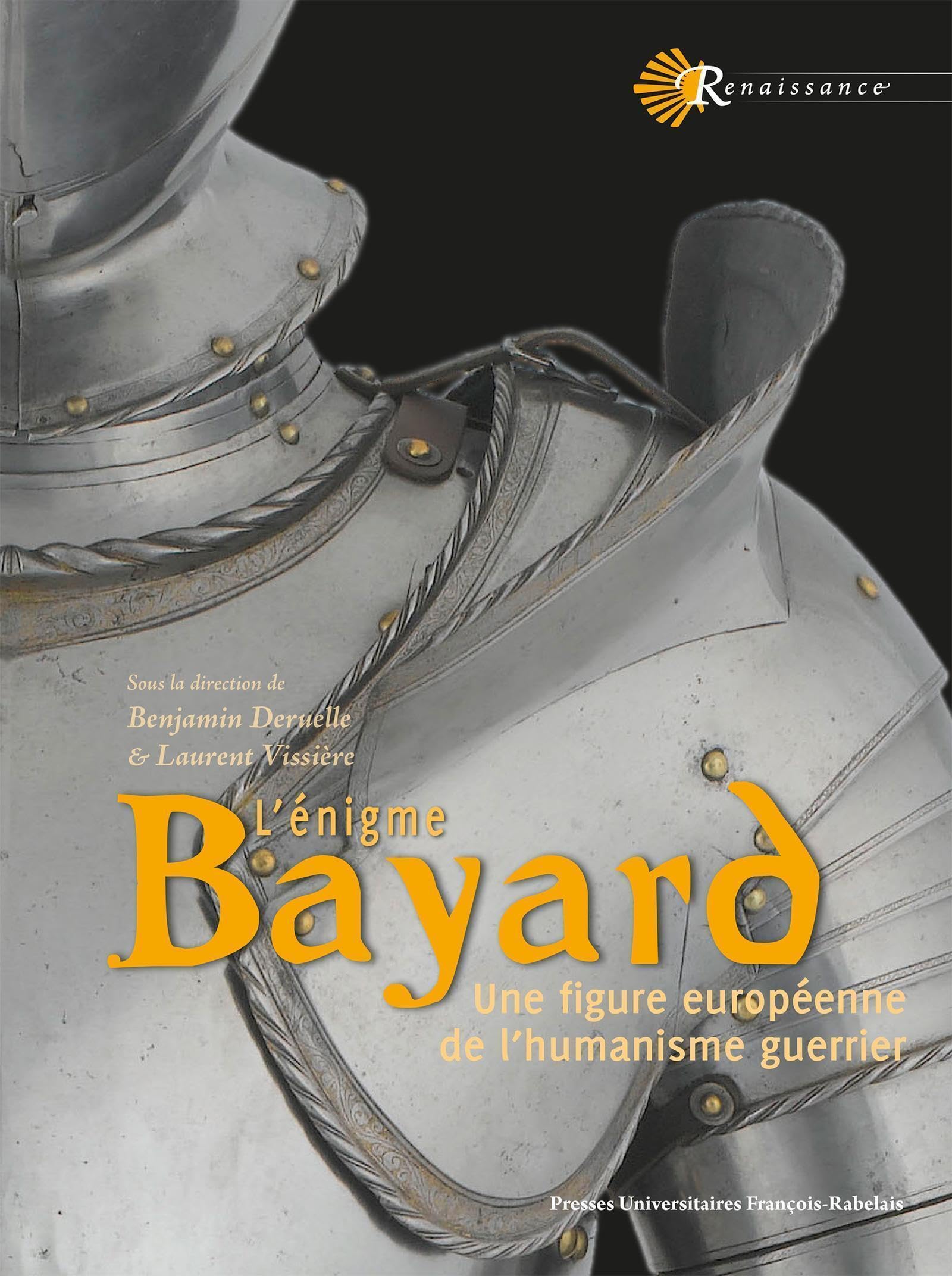 L'énigme Bayard: Une figure européenne de l'humanisme guerrier book