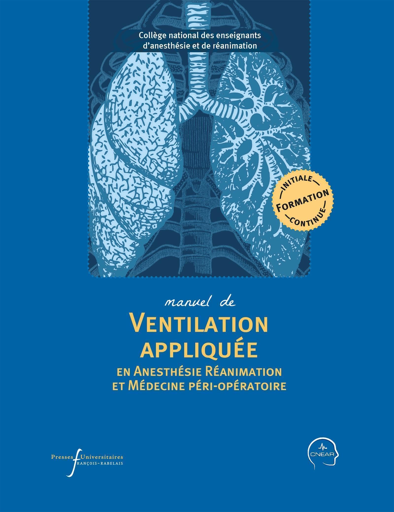 Manuel de ventilation appliquée en anesthésie réanimation et médecine péri-opératoire Medicine