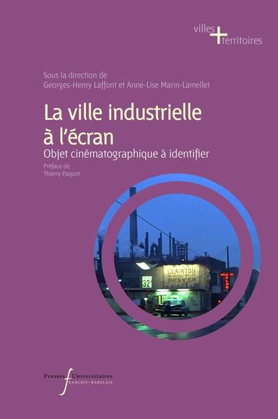 La ville industrielle à l'écran : objet cinématographique à identifier Books