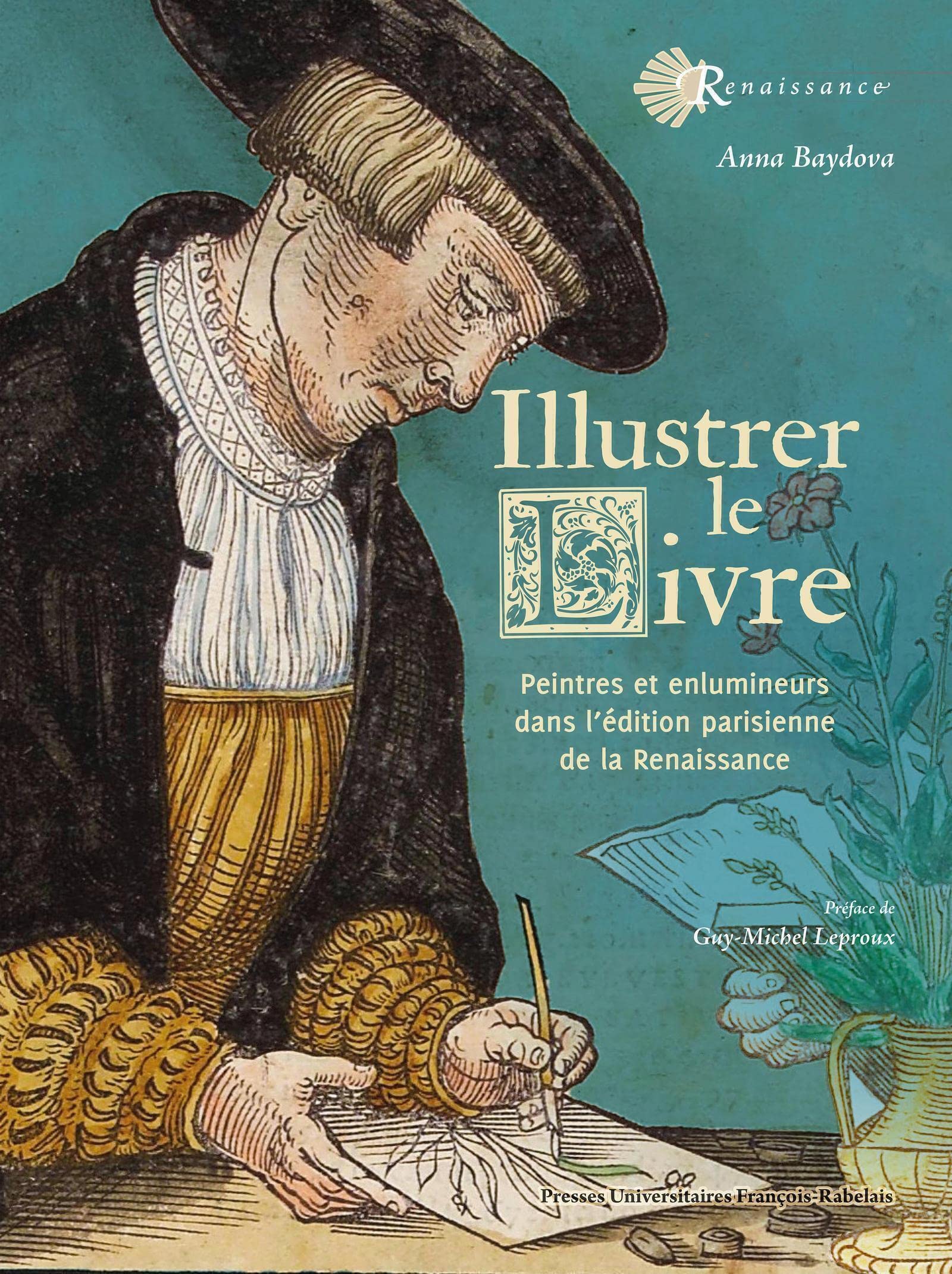 Illustrer le livre: Peintres et enlumineurs dans l'édition parisienne de la Renaissance (1540-1585) book