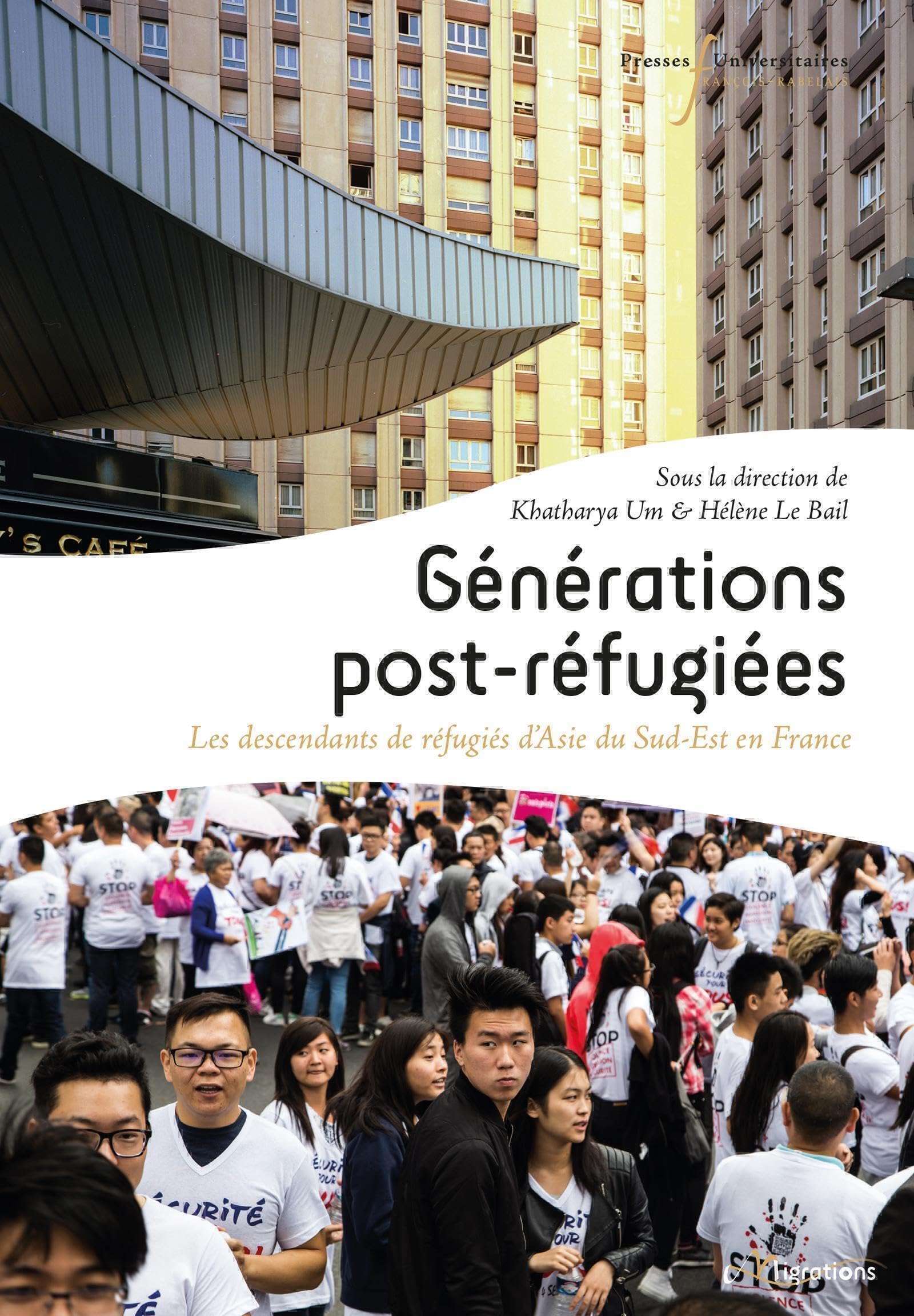 Générations post-réfugiées: Les descendants de réfugiés d'Asie du Sud-Est en France book