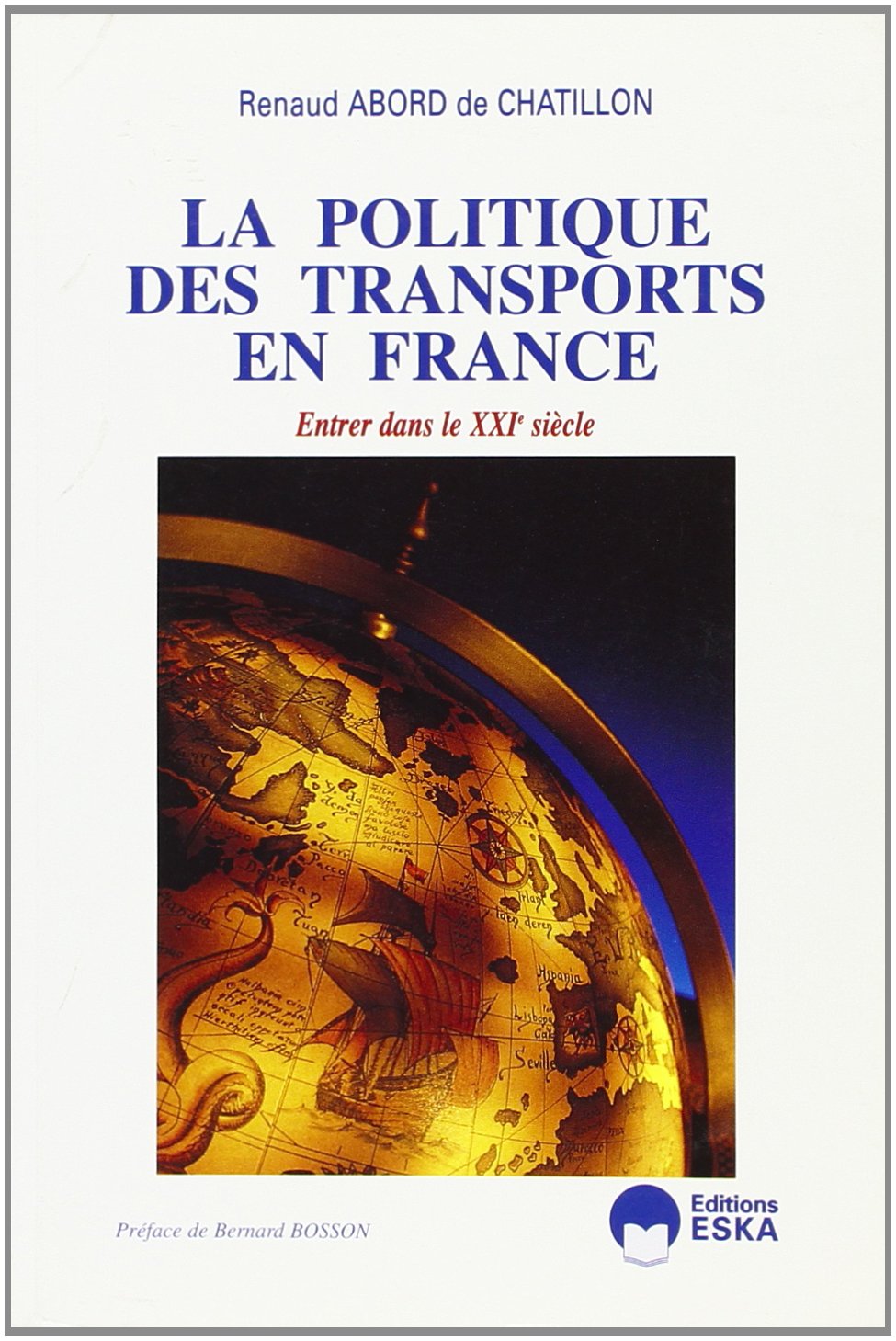 La politique des transports en France : entrer dans le XXIe siècle book