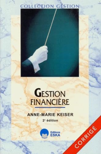 GESTION FINANCIERE CORRIGES 2ED book