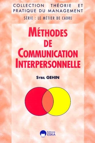 Méthodes de communication interpersonnelle, série : le métier de cadre book