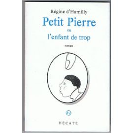 Petit Pierre ou l'Enfant de trop book