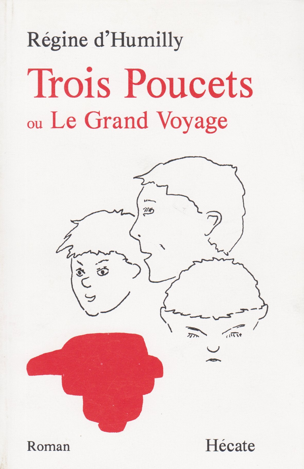 Trois Poucets ou Le Grand Voyage book