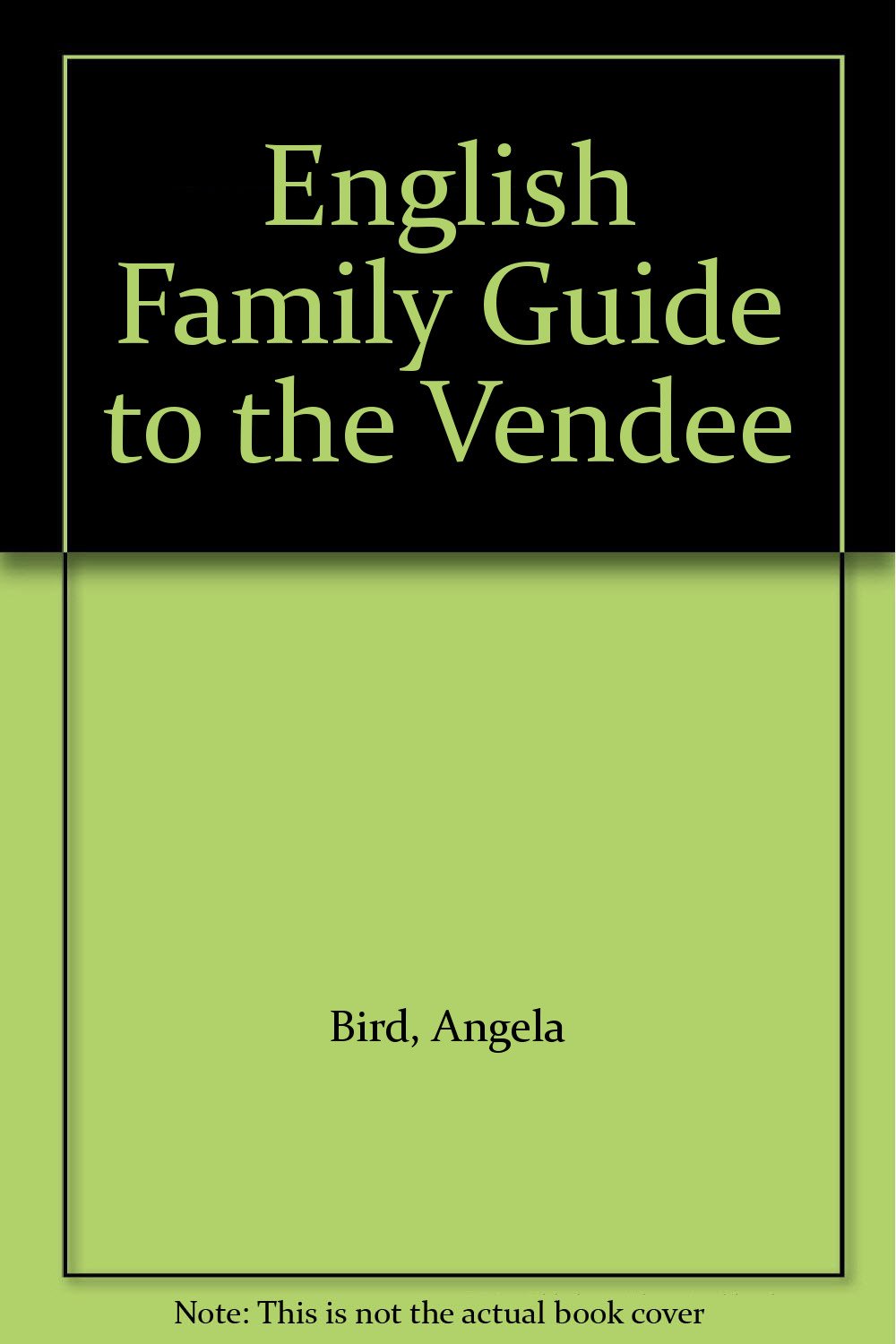 The family guide to the Vendée book