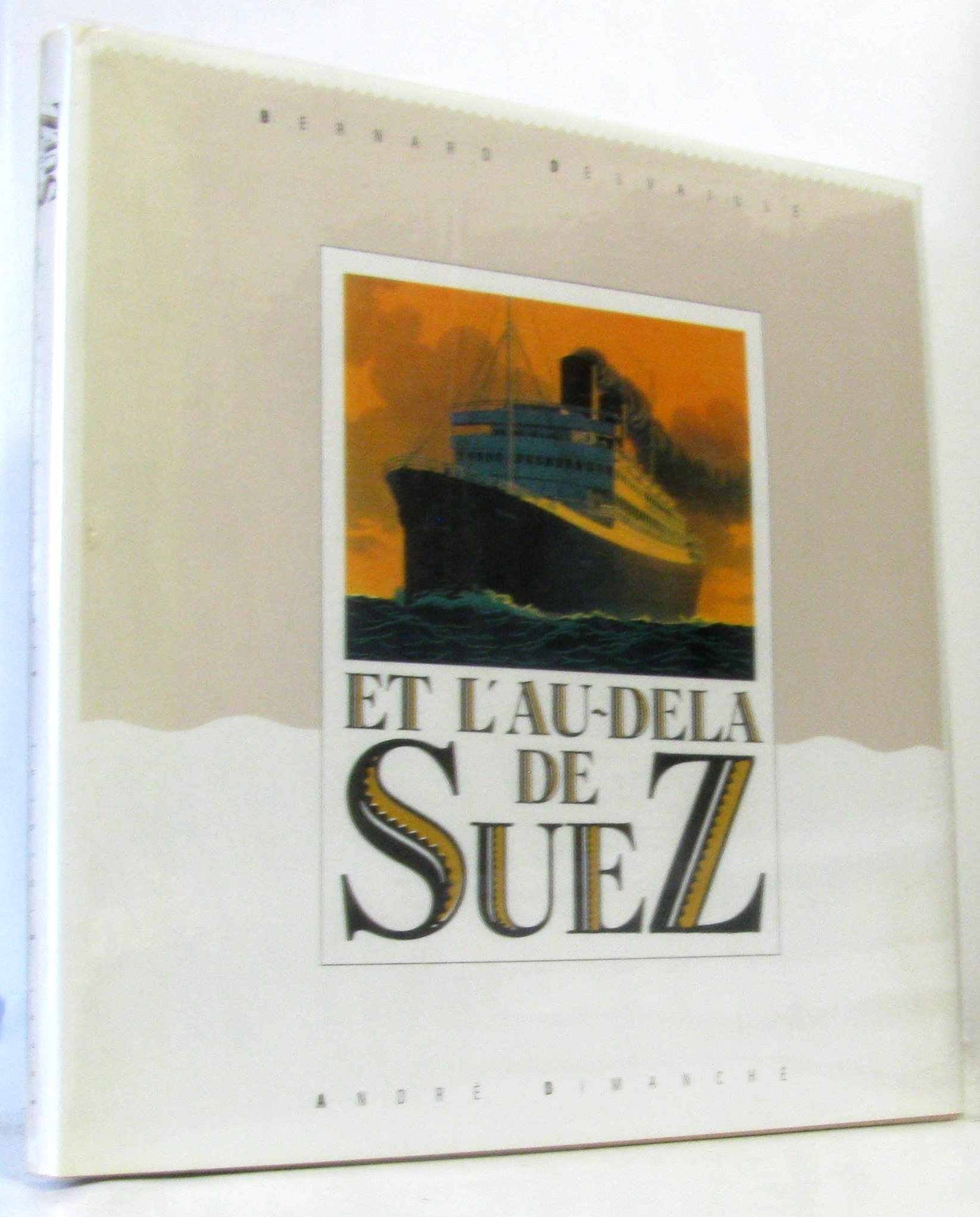 Et l'au-dela de Suez (French Edition) Books