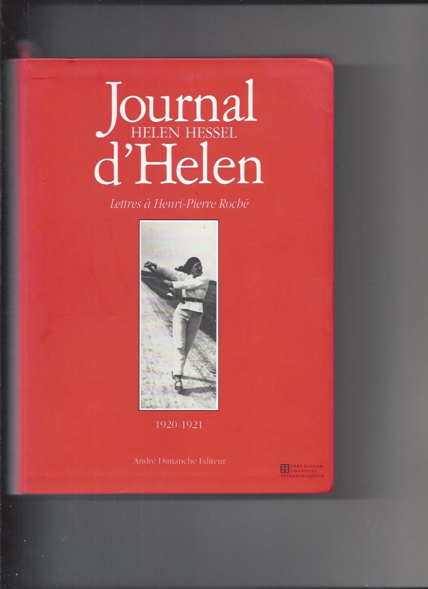 Journal d'Helen : Lettres à Henri-Pierre Roché, 1920-1921 book