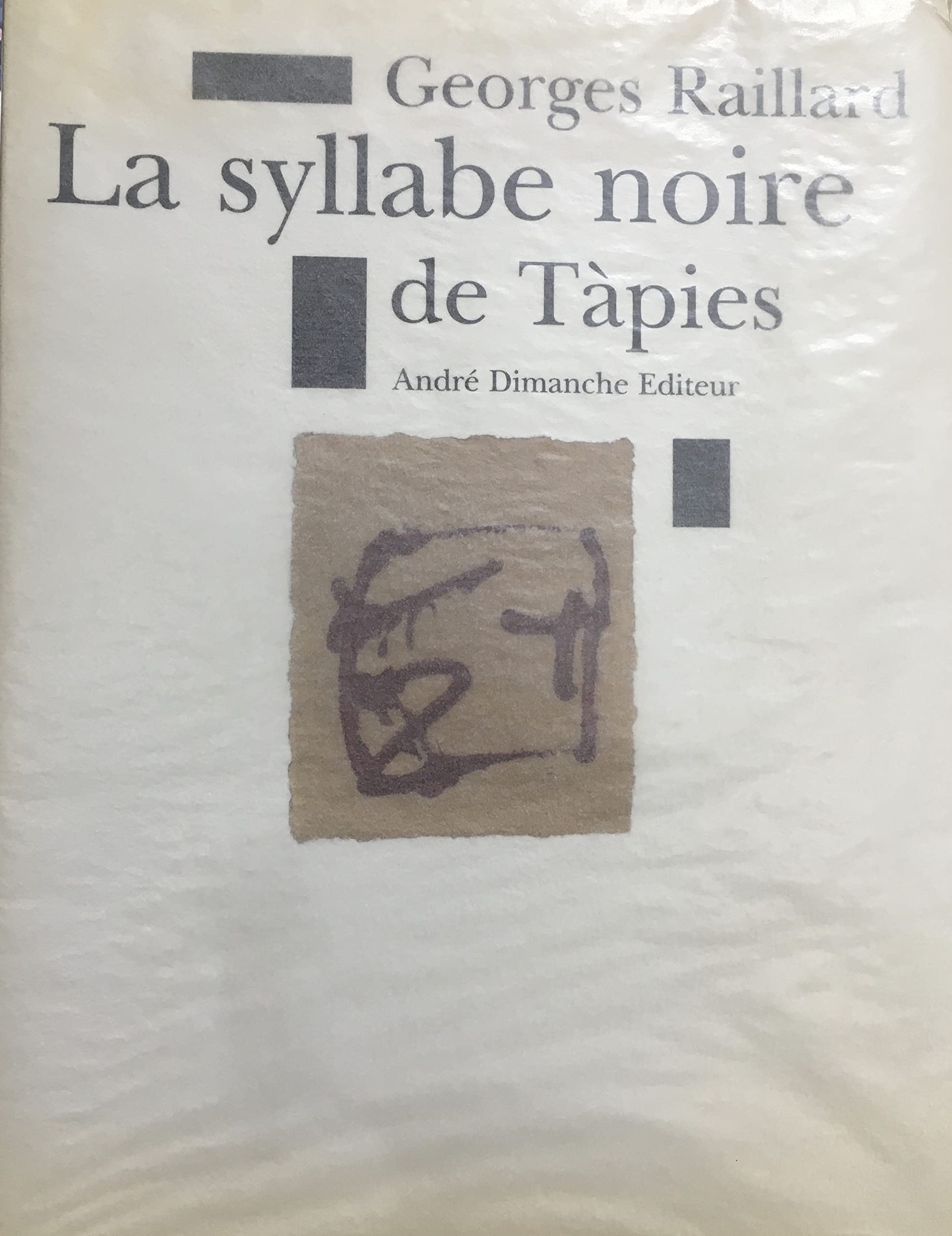La syllabe noire de Tàpies book